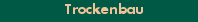 Trockenbau