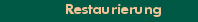 Restaurierung